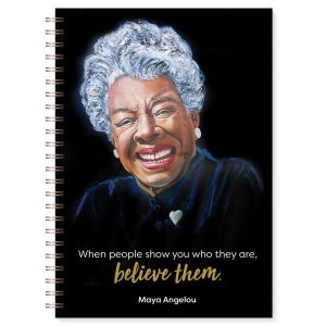Maya Angelou: Believe Spiral Journal