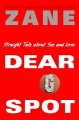 Dear G-Spot : Straight Talk About Sex and Love