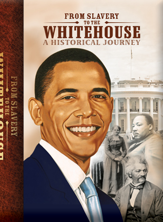 From Slavery to the White House II Journal - African American