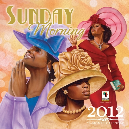 Sunday Morning 2012 African American Calendar