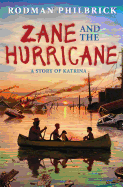 Zane and the Hurricane A Story of Katrina