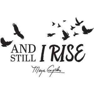 Still I Rise Wall Art Decal #2