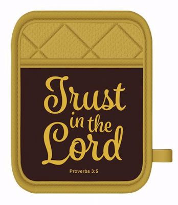 Trust in the Lord Oven Mitt and Potholder #2