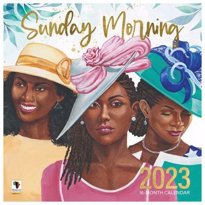 Sunday Morning 2023 Black Art Calendar