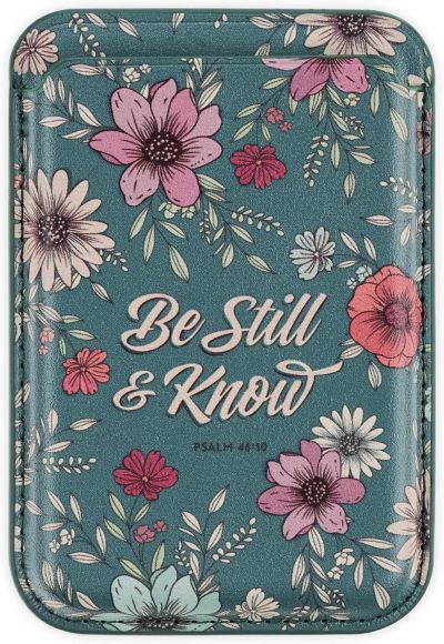 Be Still Teal Faux Leather Botanical Phone Wallet  Psalm 46 10