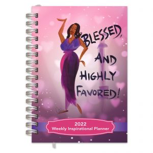 Blessed and Highly Favored 2022 Cidne Wallace Black Art Weekly Planner
