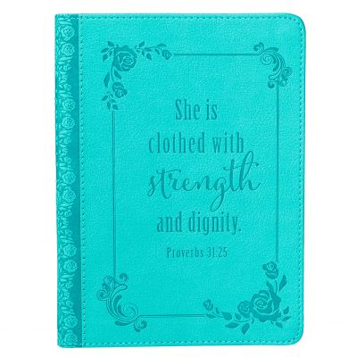 Strength and Dignity Teal Faux Leather Journal Proverbs 31:25