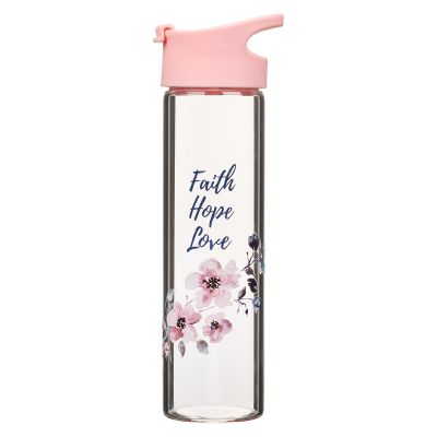Pink Faith Hope Love Glass Water Bottle  1 Corinthians 13 13