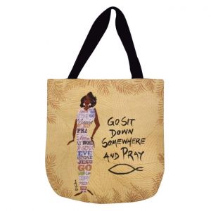 Go Sit Down Somewhere And Pray Afrocentric Woven Tote Bag #1