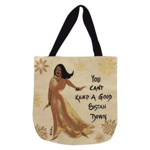 You Can't Keep A Good Sistah Down Afrocentric Woven Tote Bag #1