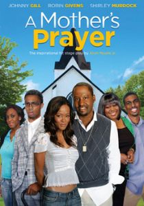 A Mothers Prayer Stage Play DVD