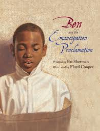 Ben and the Emancipation Proclamation Black History Children's Book