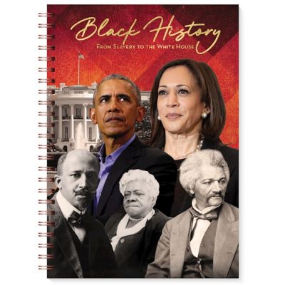 Black History From Slavery to the White House Spiral Journal