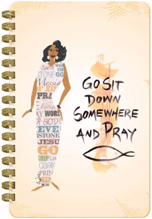 Go Sit Down Somewhere and Pray Spiral African American Journal