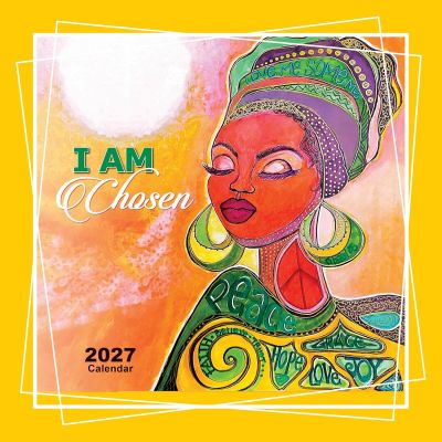 I Am Chosen 20274Afrocentric Calendar