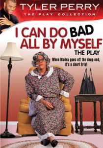 I Can Do Bad All By Myself Tyler Perry Stage Play DVD