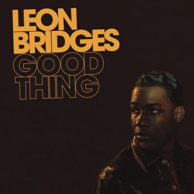 Good Thing by Leon Bridges Vinyl Record