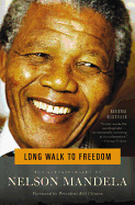 Long Walk to Freedom : The Autobiography of Nelson Mandela