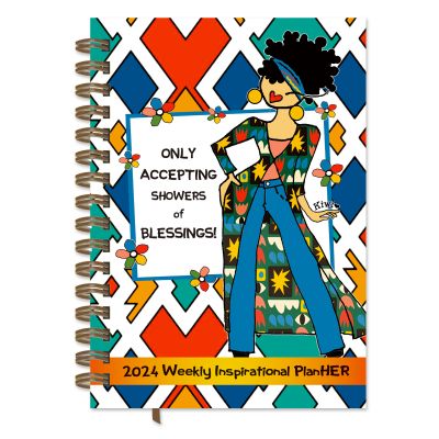 Only Accepting Showers of Blessings Black Art 2024 Weekly Inspirational Planner