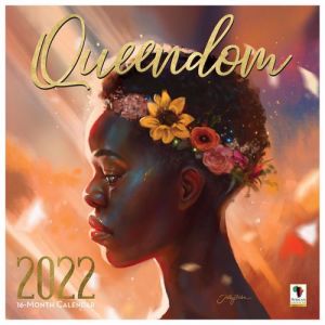 Queendom African American Queens 2022 Wall Calendar #1