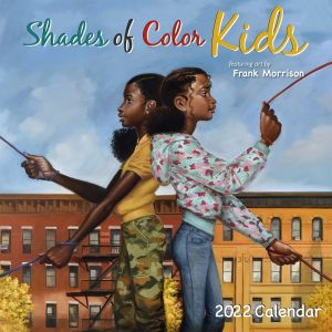 Niyae.com: Frank Morrison Art Shades of Color Kids 12 month 2022 Wall