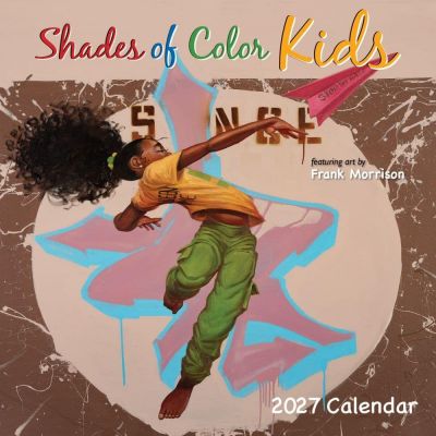 Shades Of Color Kids 2027 Black Art Wall Calendar