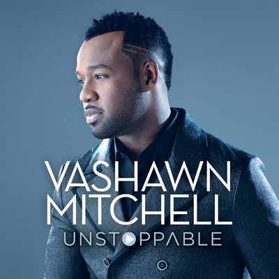 Unstoppable CD by Vashawn Mitchell