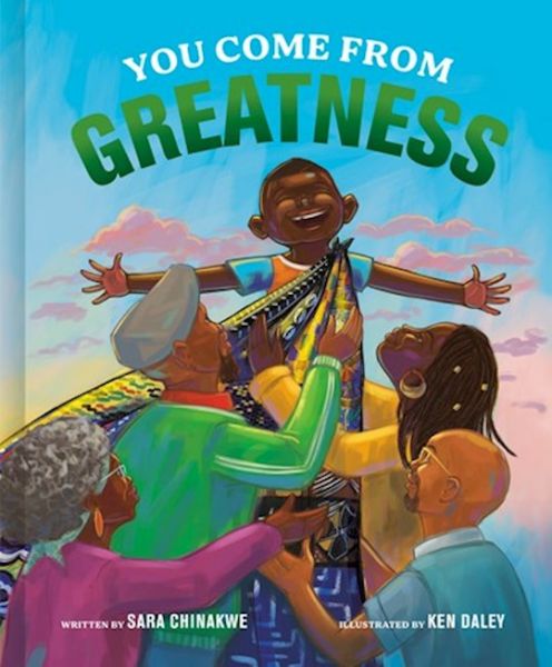 You Come From Greatness A Celebration of Black History Childrens Book by Sara Chinakwe